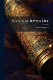 Scenes of Jewish Life