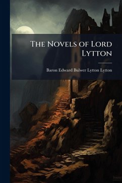 Cover The Novels of Lord Lytton