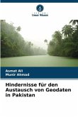 Hindernisse für den Austausch von Geodaten in Pakistan Hindernisse für den Austausch von Geodaten in Pakistan