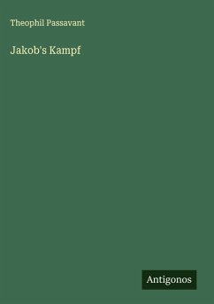 Jakob's Kampf - Passavant, Theophil