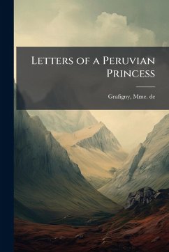 Cover Letters of a Peruvian Princess