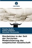 Mordwinien in der Zeit der forcierten Modernisierung der sowjetischen Gesellschaft Mordwinien in der Zeit der forcierten Modernisierung der sowjetischen Gesellschaft
