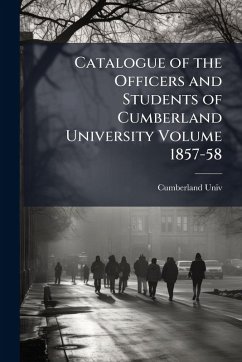 Cover Catalogue of the Officers and Students of Cumberland University Volume 1857-58