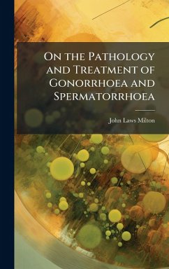 Cover On the Pathology and Treatment of Gonorrhoea and Spermatorrhoea