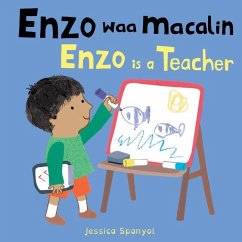Cover Enzo Waa Macalin / Enzo Is a Teacher (Somali Bilingual Edition)