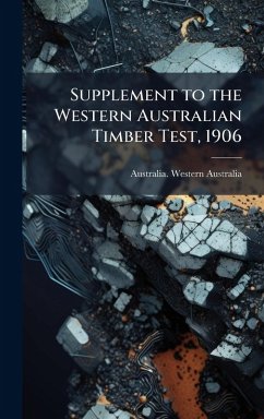 Cover Supplement to the Western Australian Timber Test, 1906