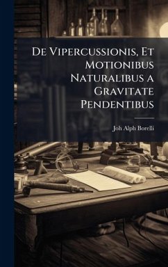 Cover De Vipercussionis, Et Motionibus Naturalibus a Gravitate Pendentibus