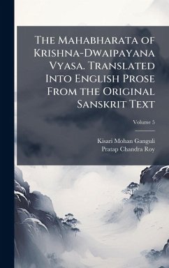 Cover The Mahabharata of Krishna-Dwaipayana Vyasa. Translated Into English Prose From the Original Sanskrit Text