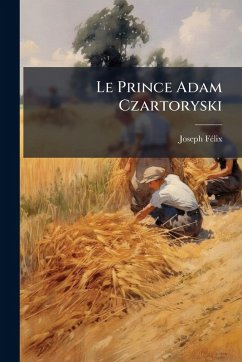 Le Prince Adam Czartoryski - Fã(c)LIX, Joseph