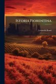 Istoria Fiorentina Istoria Fiorentina