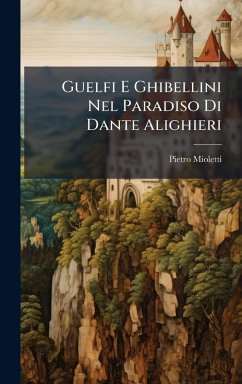 Cover Guelfi E Ghibellini Nel Paradiso Di Dante Alighieri