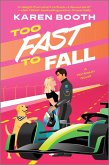 Too Fast to Fall Too Fast to Fall