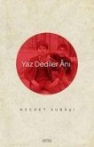 Yaz Dediler ni Yaz Dediler ni