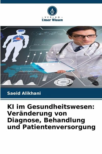 KI im Gesundheitswesen: Veränderung von Diagnose, Behandlung und Patientenversorgung KI im Gesundheitswesen: Veränderung von Diagnose, Behandlung und Patientenversorgung