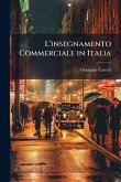 L'insegnamento Commerciale in Italia L'insegnamento Commerciale in Italia