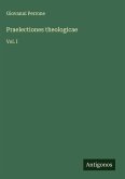 Praelectiones theologicae Praelectiones theologicae