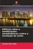 Edifícios altos e modificações aerodinâmicas contra a excitação do vento
