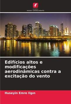 Cover Edifícios altos e modificações aerodinâmicas contra a excitação do vento