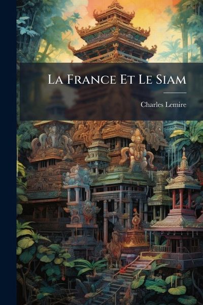 La France Et Le Siam
