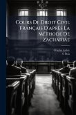 Cours De Droit Civil Français D'après La MÃ(c)thode De Zachariae Cours De Droit Civil Français D'après La MÃ(c)thode De Zachariae