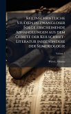 Keilinschriftliche Studien in zwangloser Folge erscheinende Abhandlungen aus dem Gebiete der Keilschrift-Literatur insbesondere der Sumeriologie Keilinschriftliche Studien in zwangloser Folge erscheinende Abhandlungen aus dem Gebiete der Keilschrift-Literatur insbesondere der Sumeriologie