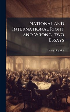 Cover National and International Right and Wrong; two Essays