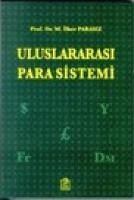 Uluslararasi Para Sistemi - ilker Parasiz, Mustafa