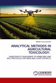 ANALYTICAL METHODS IN AGRICULTURAL TOXICOLOGY: ANALYTICAL METHODS IN AGRICULTURAL TOXICOLOGY: