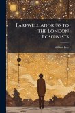Farewell Address to the London Positivists