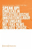 Speak Up! Einblicke in das ostbelgische Innovationslabor zum Umgang mit Fake News und Hate Speech