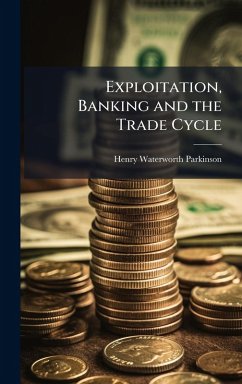 Cover Exploitation, Banking and the Trade Cycle