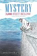 Mystery 3,000 Feet Below - Bild 1