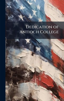 Dedication of Antioch College