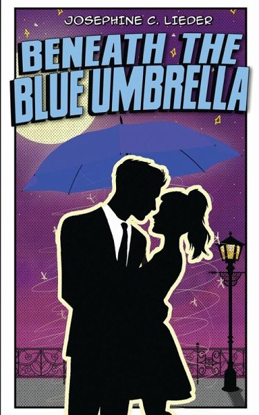 Beneath the Blue Umbrella Beneath the Blue Umbrella