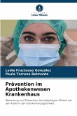 Prävention im Apothekenwesen Krankenhaus