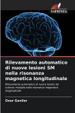 Rilevamento automatico di nuove lesioni SM nella risonanza magnetica longitudinale