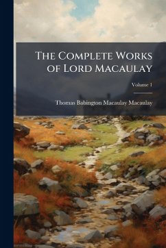 Cover The Complete Works of Lord Macaulay