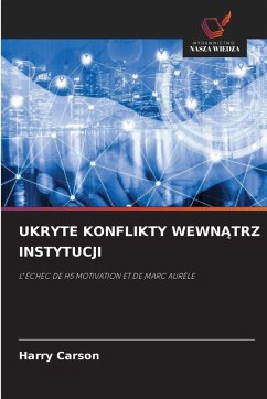 Cover UKRYTE KONFLIKTY WEWN¿TRZ INSTYTUCJI