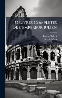 Cover Oeuvres Complètes De L'empereur Julien