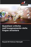 Questioni critiche nell'insegnamento delle lingue straniere Questioni critiche nell'insegnamento delle lingue straniere