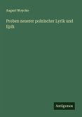 Proben neuerer polnischer Lyrik und Epik