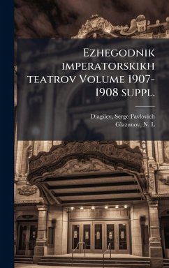 Cover Ezhegodnik imperatorskikh teatrov Volume 1907-1908 suppl.