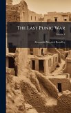 The Last Punic War The Last Punic War