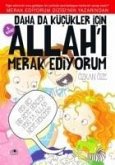 Daha da Kücükler Icin Allahi Merak Ediyorum - 4 Daha da Kücükler Icin Allahi Merak Ediyorum - 4