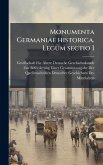 Monumenta Germaniae historica. Legum sectio I Monumenta Germaniae historica. Legum sectio I