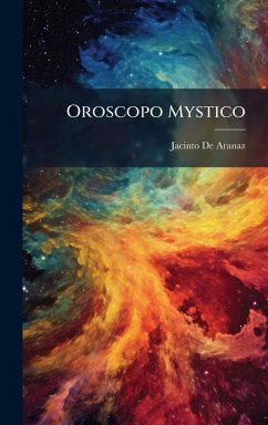 Oroscopo Mystico - De Aranaz, Jacinto