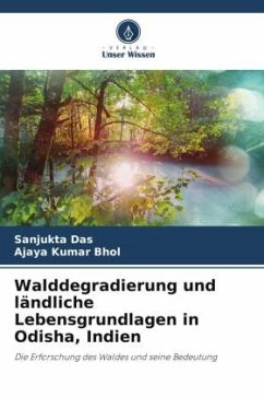 Cover Walddegradierung und ländliche Lebensgrundlagen in Odisha, Indien