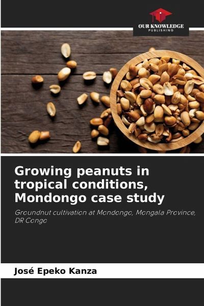 Growing peanuts in tropical conditions, Mondongo case study Growing peanuts in tropical conditions, Mondongo case study