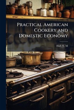 Cover Practical American Cookery and Domestic Economy