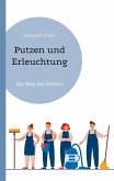 Putzen und Erleuchtung Putzen und Erleuchtung